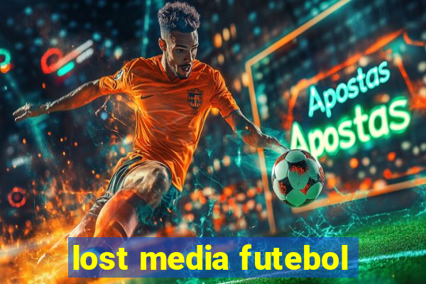 lost media futebol